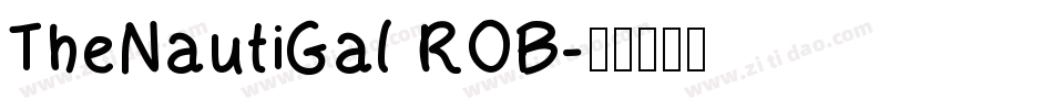 TheNautiGal ROB字体转换